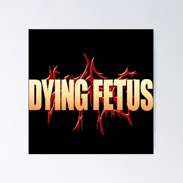 5tyerterrere4b Dying Fetus Best Art Poster RB1412 product Offical dyingfetus Merch