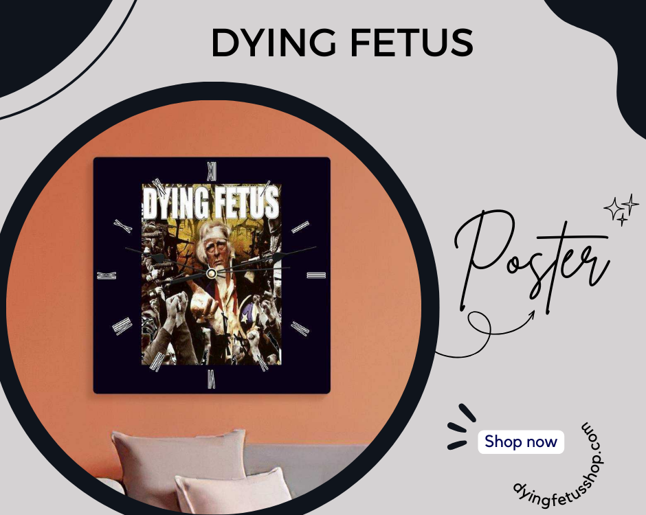 no edit dyingfetus Poster - Dying Fetus Shop